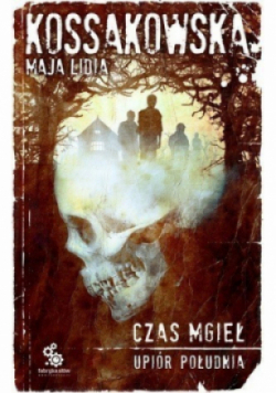 Upiór południa Czas mgieł