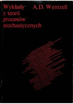 Wykłady z teorii procesów stochastycznych