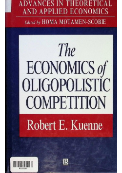 The Economics of Oligopolistic Competition: Price and Non-price Rivalry