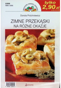 Zimne przekąski na różne okazje 72 przepisy Nr 2/08