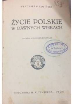 Życie Polskie w dawnych wiekach 1934 r.