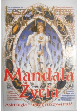 Mandala życia. Astrologia - mity i rzeczywistość