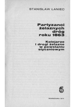 Partyzanci żelaznych dróg roku