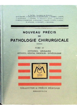 Nouveau Precis de Pathologie Chirurgicale Tome 6