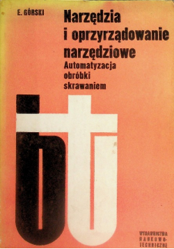 Narzędzia i oprzyrządowanie narzędziowe