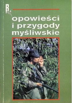 Opowieści i przygody myśliwskie