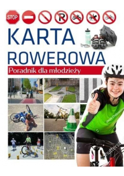 Karta rowerowa. Poradnik dla młodzieży