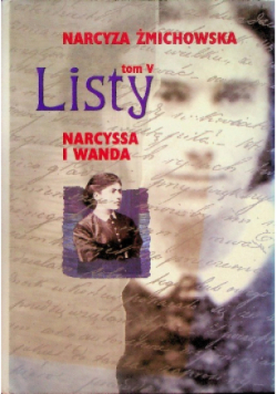 Żmichowska Listy Tom V Narcyssa i Wanda