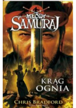 Młody samuraj Tom 6 Krąg ognia