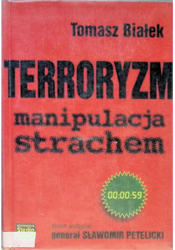 Terroryzm manipulacja strachem