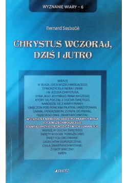 Chrystus wczoraj dziś i jutro