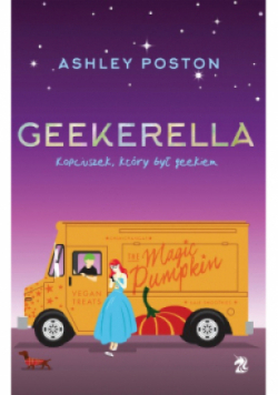 Geekerella Kopciuszek który był geekiem