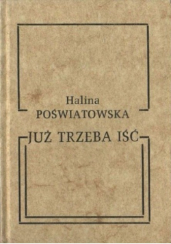 Już trzeba iść