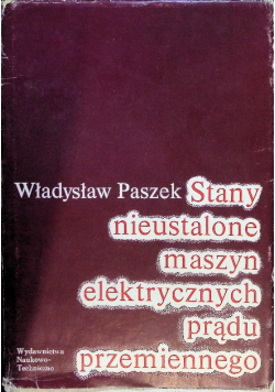 Stany nieustalone maszyn elektrycznych prądu przemiennego