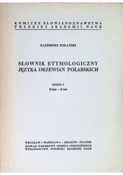 Słownik etymologiczny języka Drzewian połabskich Zeszyt 2