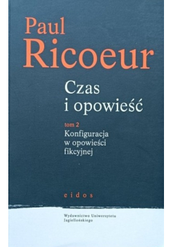 Czas i opowieść Tom II