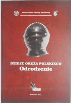 Dzieje oręża polskiego. Odrodzenie. Nowa