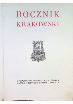 Rocznik krakowski Tom XXII 1929 r.