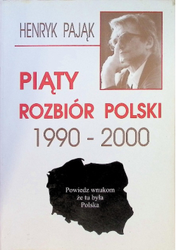 Piąty rozbiór Polski 1990 - 2000