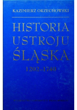 Historia ustroju Śląska 1202 - 1740