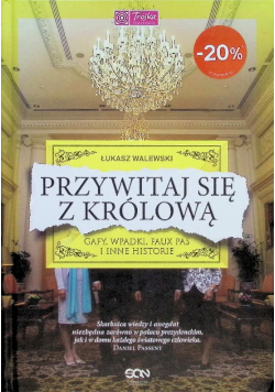 Przywitaj się z królową