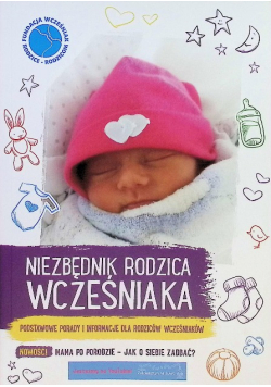 Niezbędnik rodzica wcześniaka