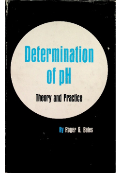 Determination of pH: Theory and Practice