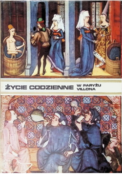 Życie codzienne w Paryżu Villona