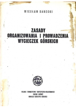 Zasady organizowania i prowadzenia wycieczek górskich