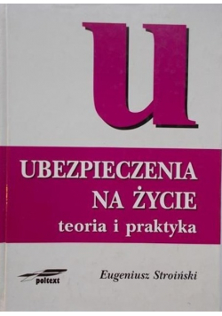 Ubezpieczenia na życie teoria i praktyka
