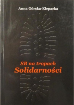 SB na tropach Solidarności