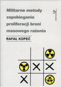 Militarne metody zapobiegania proliferacji broni masowego rażenia