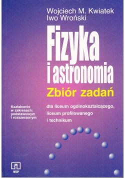 Fizyka i astronomia Zbiór zadań