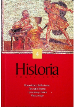 Historia powszechna Tom 4 Konsolidacja hellenizmu