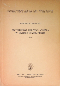 Zwycięstwo Chrześcijaństwa w świecie starożytnym