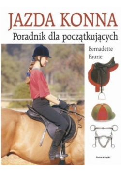 Jazda konna poradnik dla początkujących