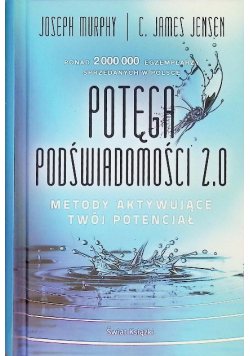 Potęga podświadomości 2. 0