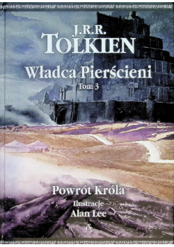 Władca Pierścieni Tom 3 Powrót Króla