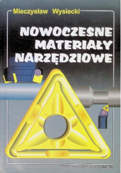 Nowoczesne materiały narzędziowe