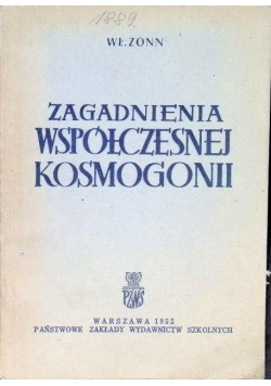 Zagadnienia Współczesnej Kosmogonii