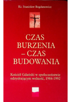 Czas burzenia - czas budowania