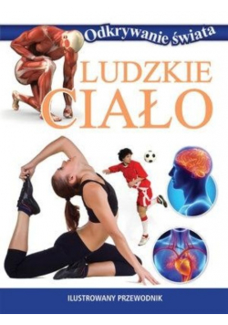Odkrywanie świata Ludzkie ciało