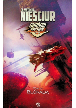 Shadow Raptors Tom IV Blokada