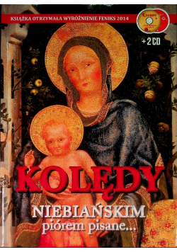 Kolędy niebiańskim piórem pisane