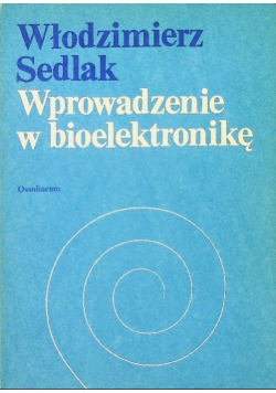 Wprowadzenie w bioelektronikę