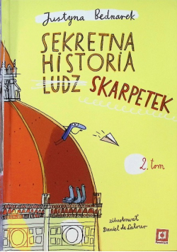 Sekretna historia ludzskarpetek Tom 2