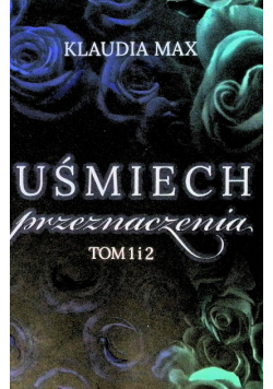 Uśmiech Przeznaczenia Tom 1 i 2