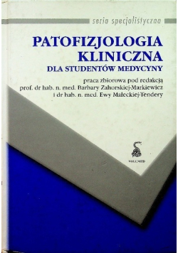 Patofizjologia kliniczna dla studentów medycyny