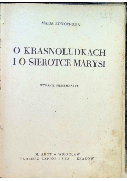 O krasnoludkach i o sierotce Marysi 1938 r.