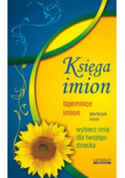 Księga imion Wybierz imię dla Twojego dziecka